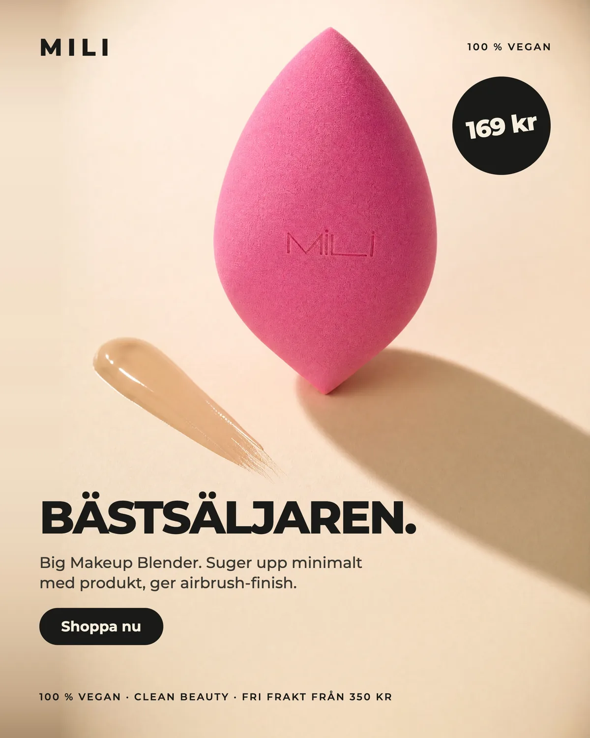 Annons: Big Makeup Blender i hot pink balanserar på spetsen mot cream, rubriken Bästsäljaren